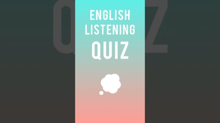 Quiz A134 | 英語リスニングテスト！ | Learn English with NATURAL American Accent!