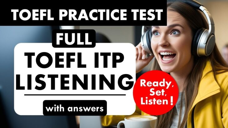 Full TOEFL ITP Listening Practice Test with Answers | TOEFL Exam Prep | English Listening MCQ TOEFL