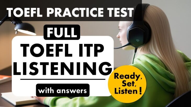 Full TOEFL ITP Listening Practice Test with Answers | TOEFL Exam Prep | English Listening MCQ TOEFL